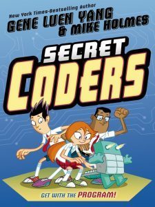 Cover for Secret Coders Book one by Gene Luen Yang
